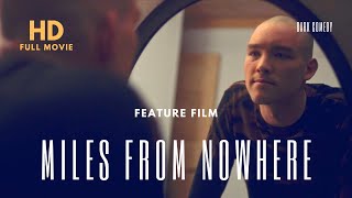 MILES FROM NOWHERE | LGBTQ DARK COMEDY FEATURE FILM