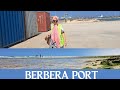 Berbera port import tax  collection of container to make our house in hargeisa home samirahjees