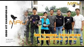 ALHAMDULILLAH DIA KEMBALI! MB Tompel Taklukan Kelas Utama Tiket 3.5 Juta | Ebod Vit Bird Champion 22