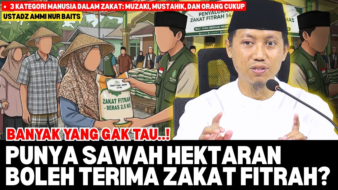 PUNYA SAWAH HEKTARAN, MOBIL, PERAHU… MASIH BOLEH DAPAT ZAKAT? INI PENJELASANNYA | Ustadz Ammi