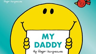 Mr Men My Daddy - Read Aloud