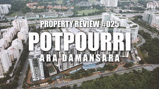 Property Review #025 | Potpourri, Ara Damansara