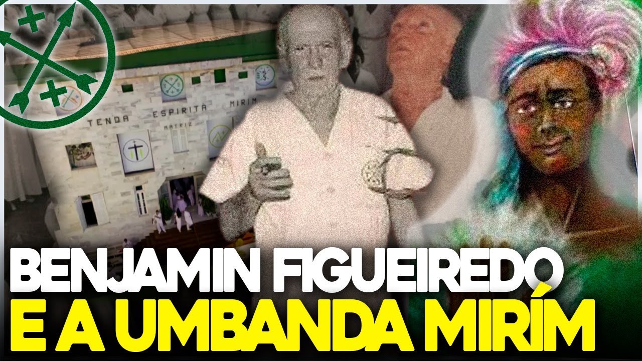 BENJAMIN FIGUEIREDO e a UMBANDA MIRIM