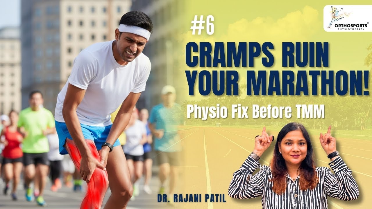 TMM Runner? Stop Cramps Before They Stop You! | Dr. Rajani Patil
