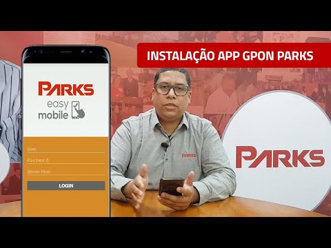 Tutorial Instalação APP GPON Parks