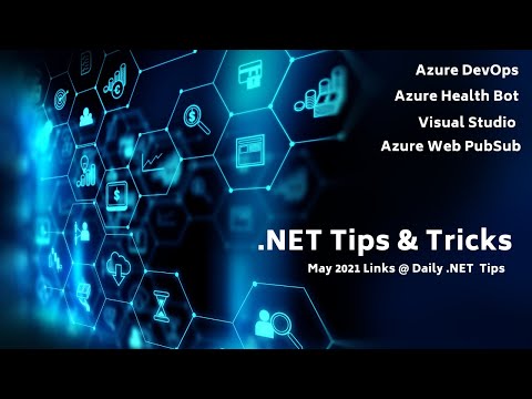 Azure Health Chat Bot | Azure DevOps | Visual Studio 2022 | .NET Tips and Tricks - Daily .NET Tips