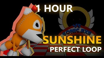Sunshine (1 HOUR) Perfect Loop | Vs Sonic.exe [V2 NEW UPDATE!] | Friday Night Funkin