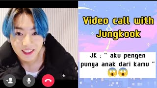 Video call with Jungkook || Jungkook as your boyfriend ( Fake indo sub )
