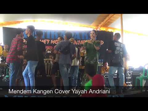 Mendem Kangen Cover Yayah Andriani (LIVE SHOW PASUKETAN BATUKARAS PANGANDARAN)