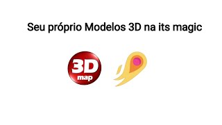 Como fazer seu próprio modelo 3D e importa para a its magic. screenshot 5