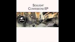 Soulight - Confessions Original Mix