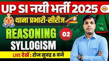 UP SI REASONING CLASSES 2025 | UP SI REASONING Syllogism | PRACTICE SET - TAUSHIF SIR