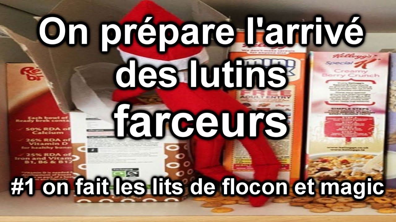 comment faire le lit des lutins farceurs