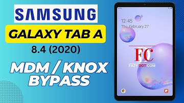 Samsung Galaxy Tab A 8.4 (2020) MDM Bypass || How TO Remove knox Security on SM-T307U