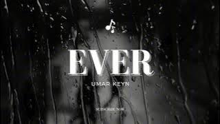 Umar Keyn - Ever | Remix | Arabboyev Bobur
