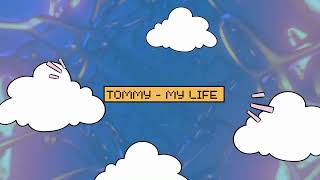 Tommy - My life 2023 Dance