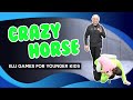 Crazy Horse - BJJ Games for Younger Kids