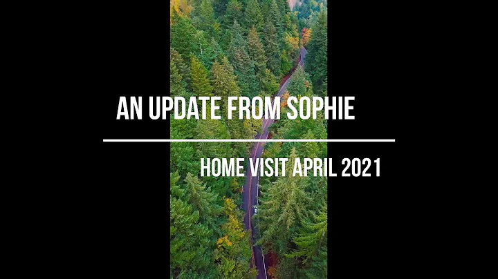 Sophie Update 4-18-2021