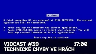 vidcast-39-chyby-ve-hrach