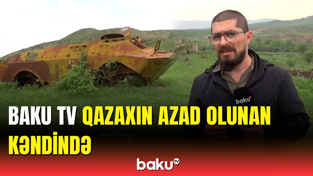 Azərbaycana qaytarılan Qazaxın Qızılhacılı kəndindən reportaj