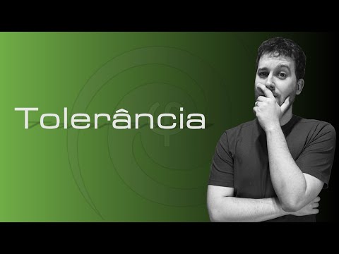 Vídeo: O que significa tolerância?