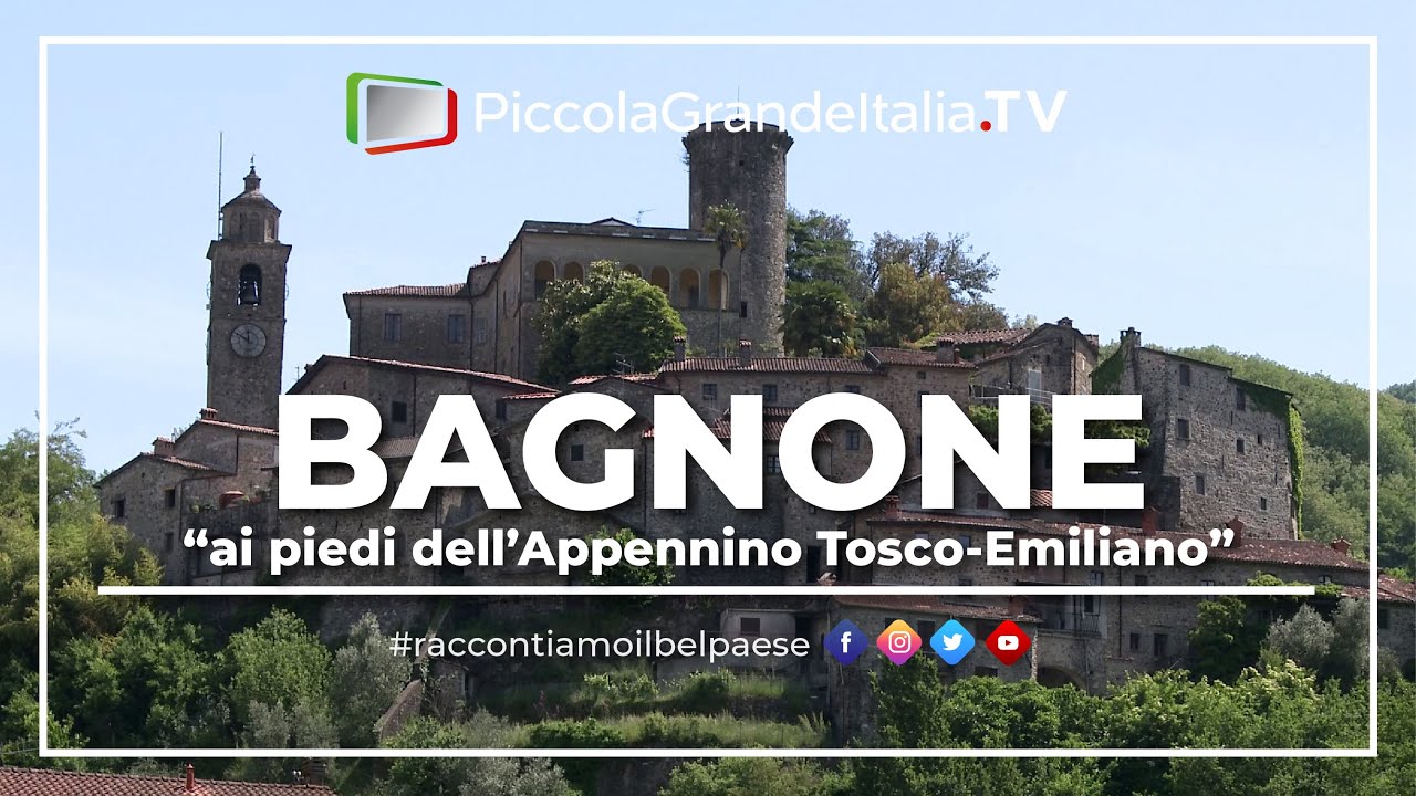 Bagnone - Piccola Grande Italia