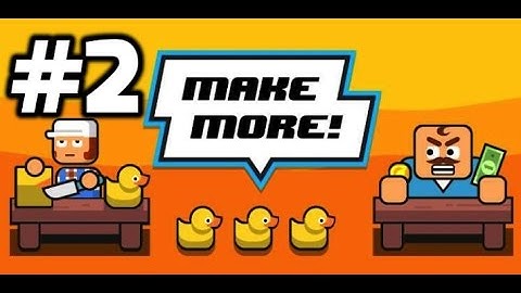 Make More Android iOS Gameplay Walkthrough Part 2 in 2017