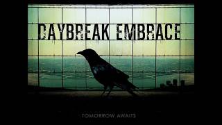 Daybreak Embrace - Suffocate