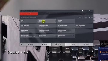 How to record your computer screen while playing game etc with AMD Relive