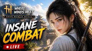 INSANE Combat in Where Winds Meet 🔥 New Open World Wuxia Gameplay LIVE #livestream 413