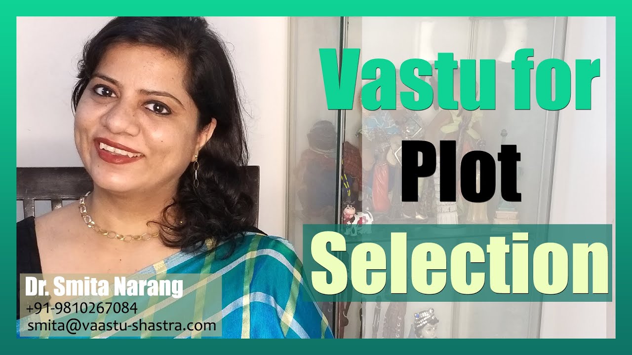 Vastu Tips For Plot Selection, Land Selection Vastu Shastra | Dr. Smita Narang