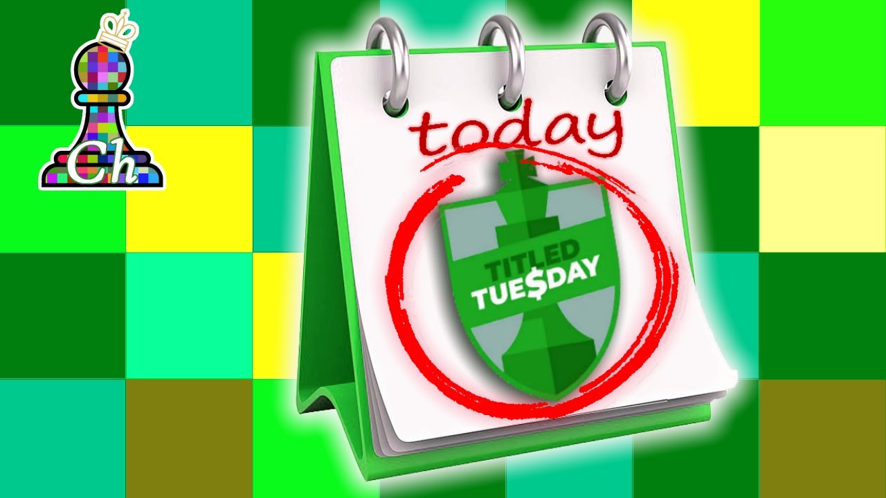 CHESS. Titled Tuesday Blitz on Chess.com. 28/05/2023