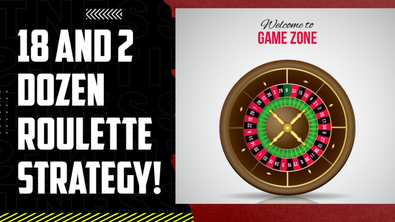 Dozen Rulet Master the 18 and 2 Dozen Roulette Strategy! - YouTube