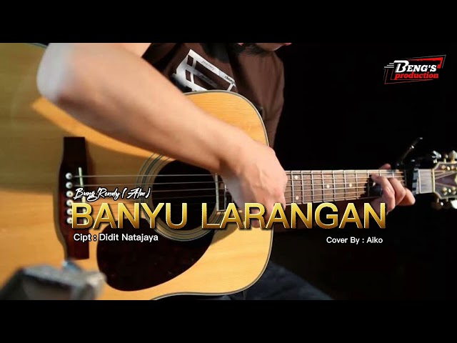 BANYU LARANGAN || Akustik Version class=