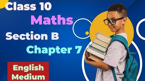 Standard 10 Maths | Vikas First Test Assignment 2025 Solution | Section B Chapter 7 English Medium 