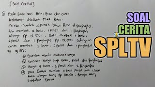 SOAL CERITA PERSAMAAN LINEAR TIGA VARIABEL (SPLTV) ‼️