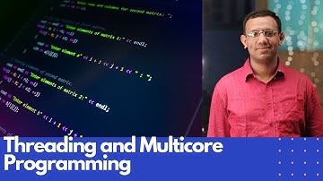 Thread and Multicore Programming
