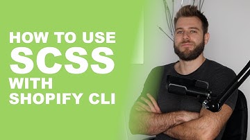 How to use SCSS with Shopify CLI for Themes