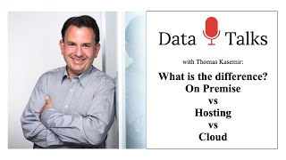 Data Talks #20: Understand On Prem vs Hosting vs Cloud Native (w. Thomas Kasemir)