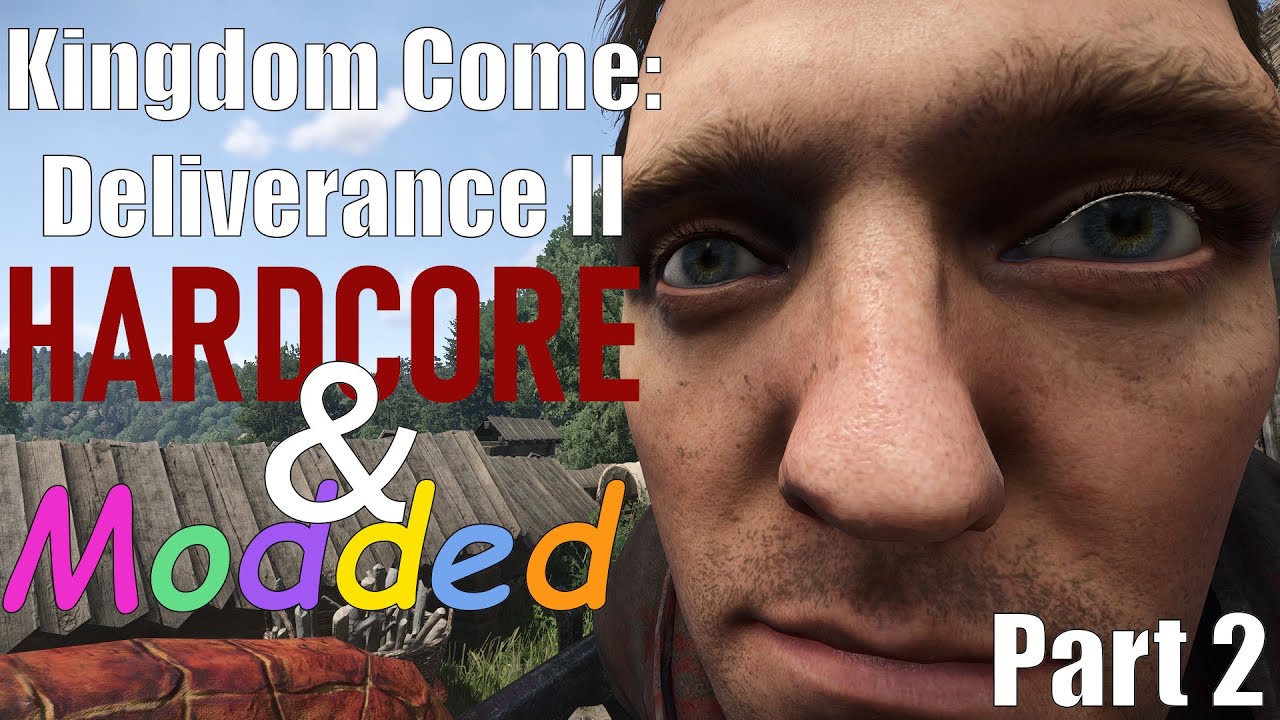 Kingdom Come: Deliverance II - Hardcore and Modded - Pt. 2