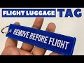 Remove before flight keychain luggage tag review