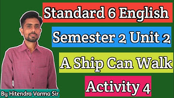Std 6 English Sem 2 Unit 2 Activity 4