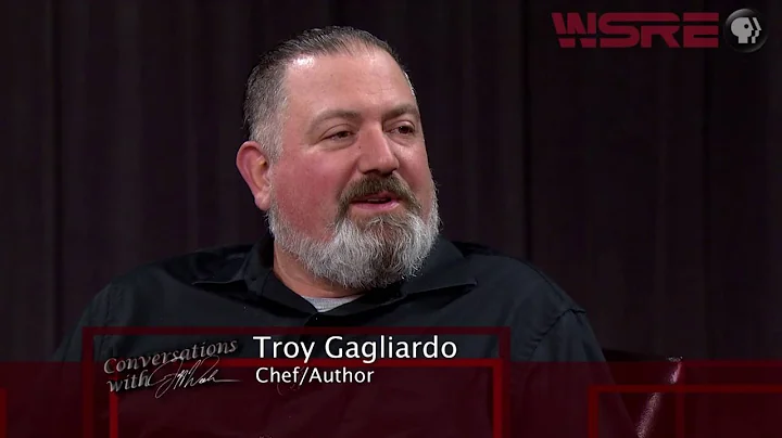 Chef Troy Gagliardo | Conversations with Jeff Week...
