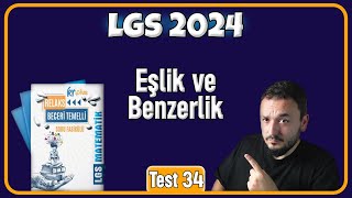 LGS Matematik | Eşlik ve Benzerlik | Yeni Nesil Soru Çözümü | test34