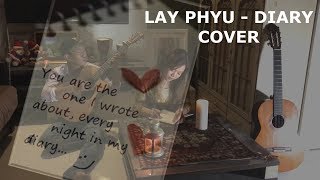 Lay Phyu - Diary ( ဒိုင္ယာရီ) "Snow - Manger" ကာဗာ chords