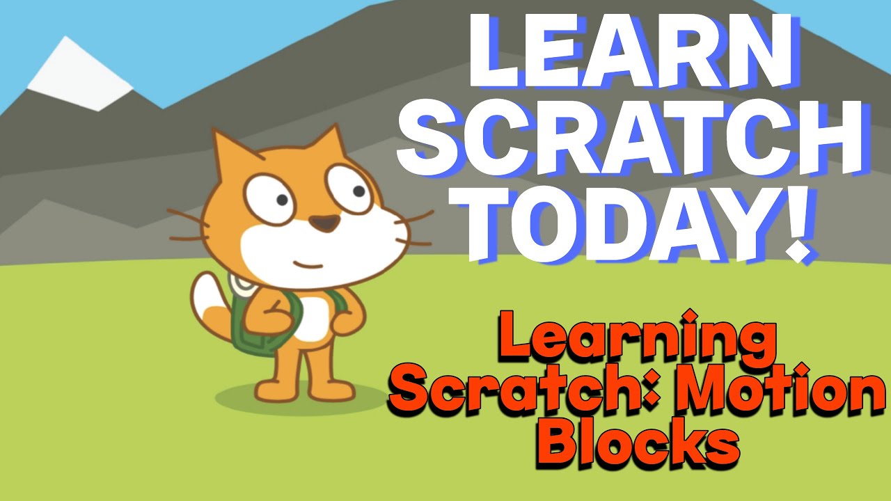 Learning Scratch - Episode One: Motion (Scratch Tutorial) - YouTube