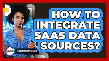 How To Integrate SaaS Data Sources?