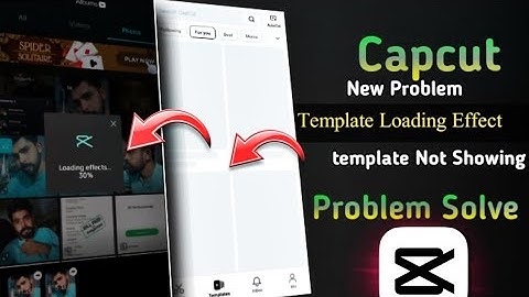 capcut template loading effect problem solve || capcut template not showing problem solve || capcut 