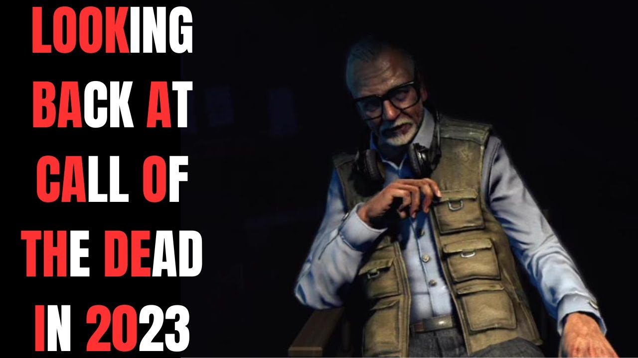 Looking Back At Call Of The Dead In 2023! CoD Zombies Call Of The Dead ...