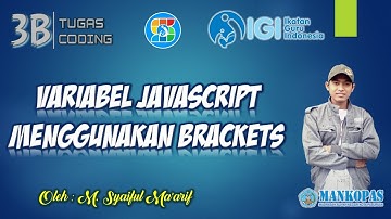 SAGUSANOV CODING || VARIABEL JAVASCRIPT PADA BRACKETS